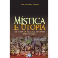 Mística e utopia