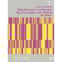 MISTIFICAÇÕES LITERÁRIAS: OS PROTOCOLOS DOS SÁBIOS DE SIÃO