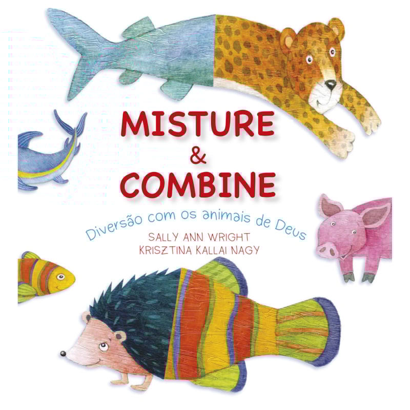 MISTURE E COMBINE: DIVERSÃO COM OS ANIMAIS DE DEUS