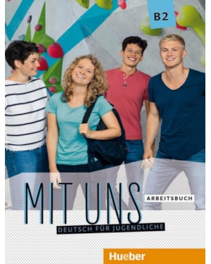 MIT UNS - B2 ARBEITSBUCH