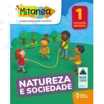 MITANGA NATUREZA E SOCIEDADE - EDUCAÇÃO INFANTIL - 1
