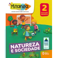 MITANGA NATUREZA E SOCIEDADE - EDUCAÇÃO INFANTIL - 2
