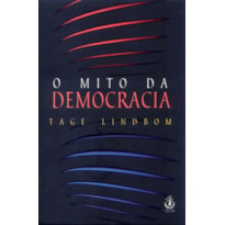 MITO DA DEMOCRACIA, O