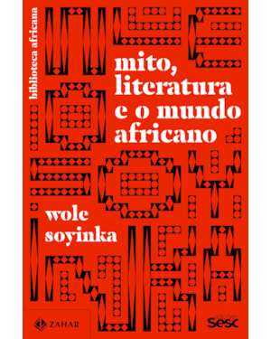 MITO, LITERATURA E O MUNDO AFRICANO