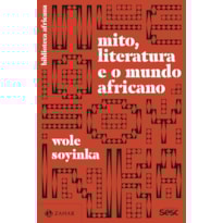 MITO, LITERATURA E O MUNDO AFRICANO