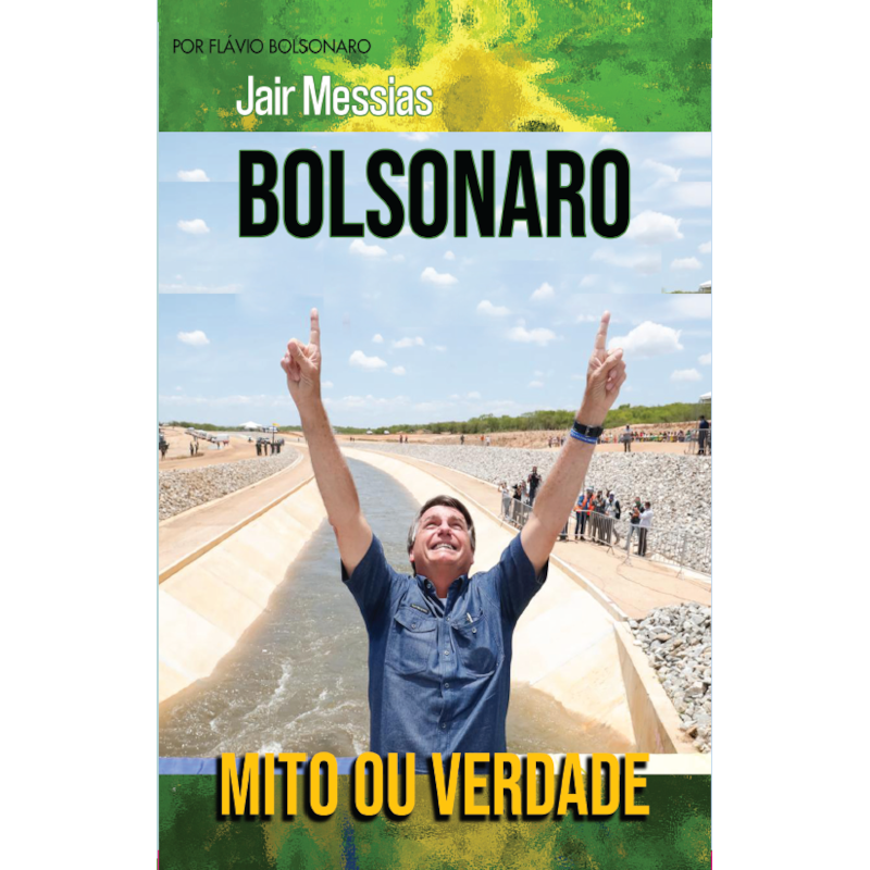 MITO OU VERDADE: JAIR MESSIAS BOLSONARO