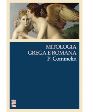 MITOLOGIA GREGA E ROMANA