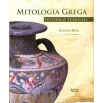 MITOLOGIA GREGA - HISTORIAS TERRIVEIS - 1ª