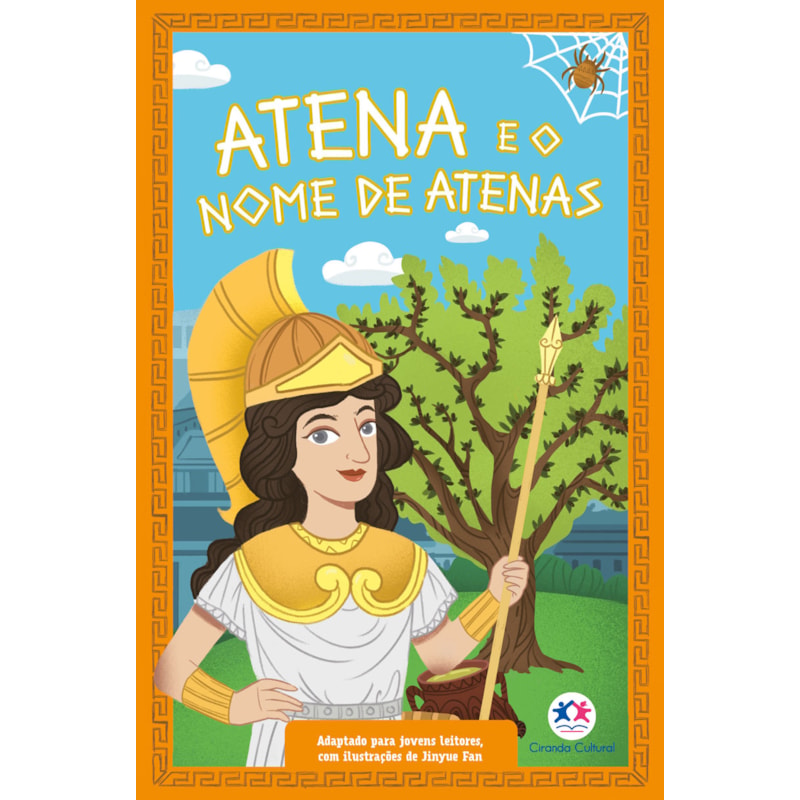 MITOLOGIA GREGA PARA JOVENS LEITORES: ATENA E O NOME DE ATENAS (LIVRO 4)