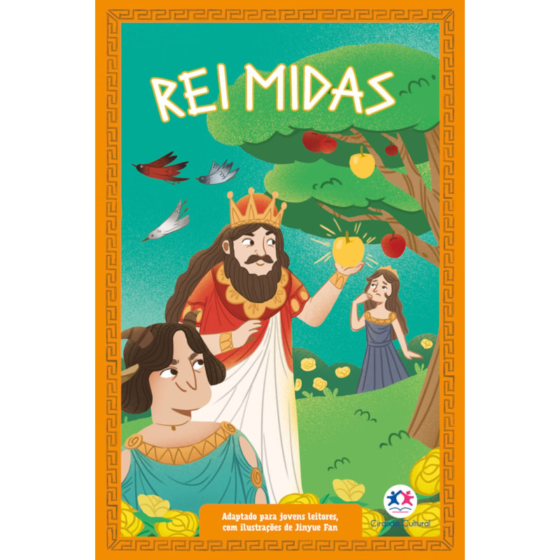 MITOLOGIA GREGA PARA JOVENS LEITORES: REI MIDAS (LIVRO 6)