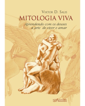 MITOLOGIA VIVA - APRENDENDO COM OS DEUSES