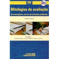 MITOLOGIAS DA AVALIACAO DE COMO IGNORAR EM VEZ DE...