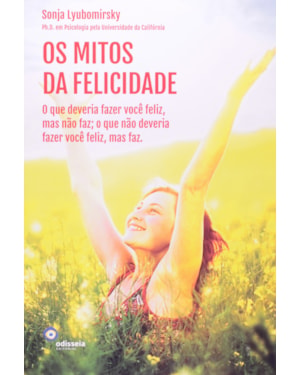 MITOS DA FELICIDADE, OS