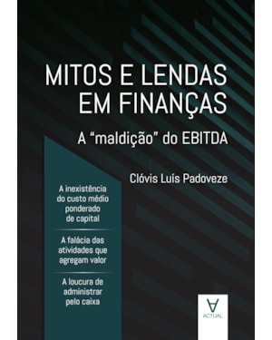 Mitos e lendas em finanças: a 