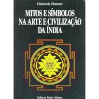 MITOS E SÍMBOLOS NA ARTE E CIVILIZAÇÃO DA ÍNDIA
