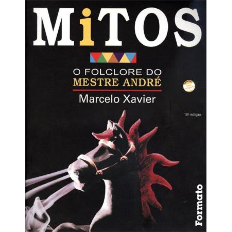 MITOS: O FOLCLORE DO MESTRE ANDRÉ