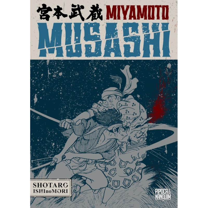 MIYAMOTO MUSASHI (BIOGRAFIA EM MANGÁ - VOLUME ÚNICO)
