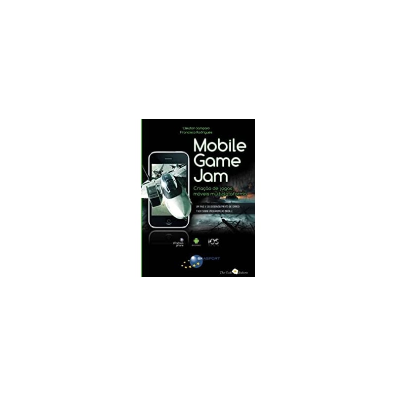 MOBILE GAME JAM - CRIACAO DE JOGOS MOVEIS MULTIPLATAFORMA - 1
