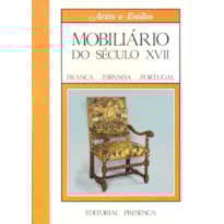 MOBILIARIO DO SECULO XVII