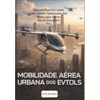 MOBILIDADE AÉREA URBANA DOS EVTOLS