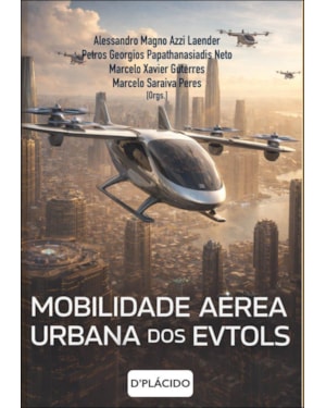 MOBILIDADE AÉREA URBANA DOS EVTOLS