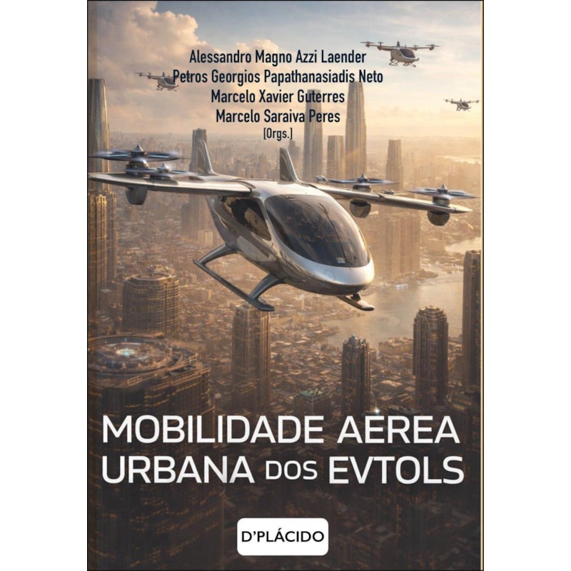 MOBILIDADE AÉREA URBANA DOS EVTOLS