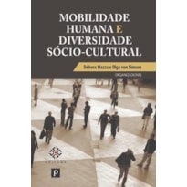 Mobilidade humana e diversidade sócio-cultural
