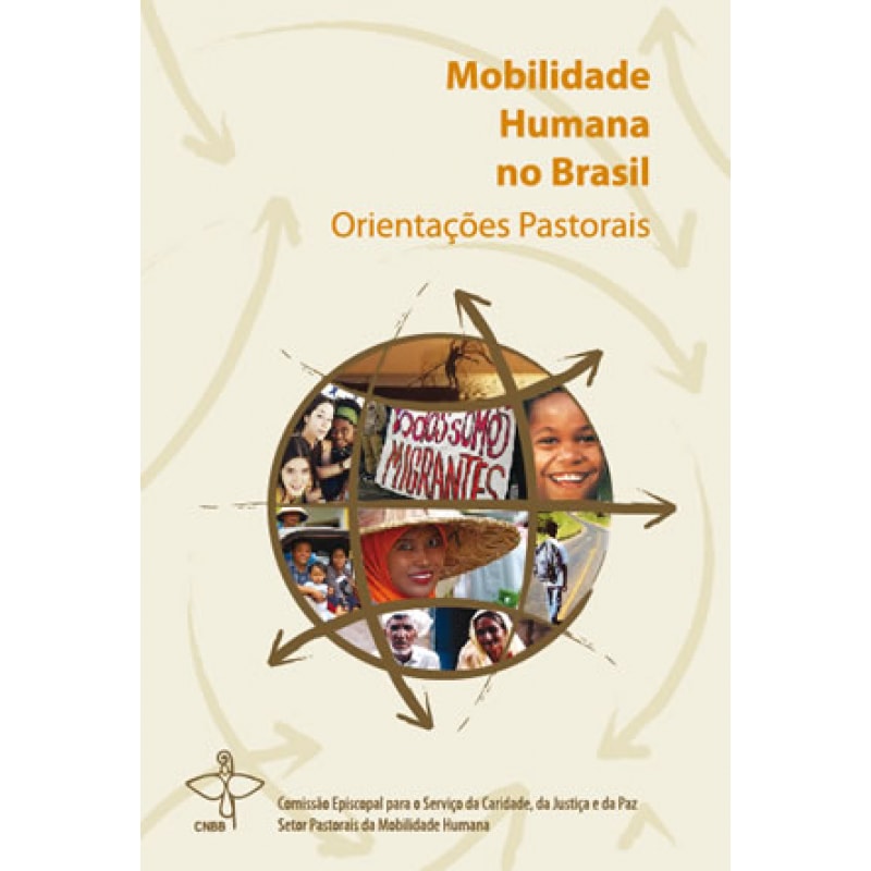 MOBILIDADE HUMANA NO BRASIL - ORIENTACOES PASTORAIS - 1
