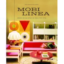 MOBILÍNEA: DESIGN DE UM ESTILO DE VIDA (1959 - 1975)