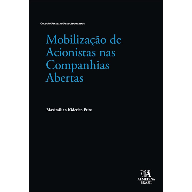 Mobilização de acionistas nas companhias abertas