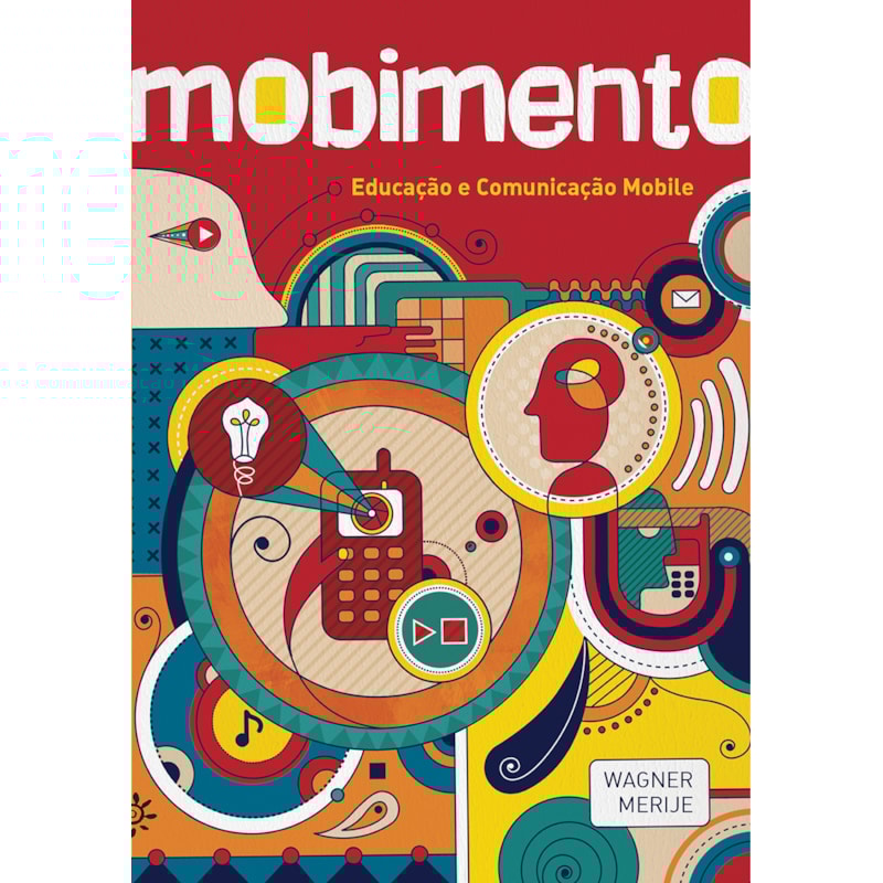 MOBIMENTO: EDUCAÇÃO E COMUNICAÇÃO MOBILE