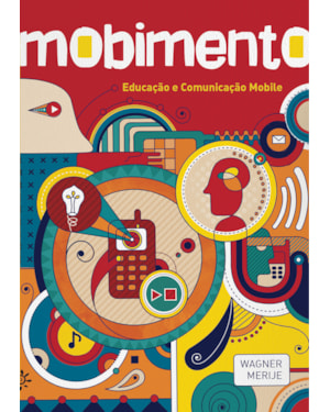 MOBIMENTO: EDUCAÇÃO E COMUNICAÇÃO MOBILE