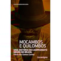 MOCAMBOS E QUILOMBOS