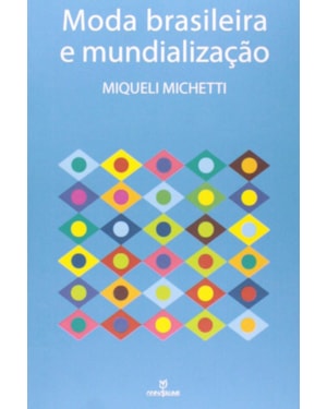 MODA BRASILEIRA E MUNDIALIZACAO - 1