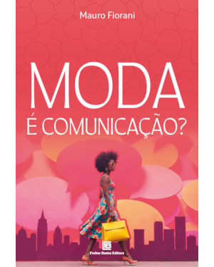 MODA É COMUNICAÇÃO?