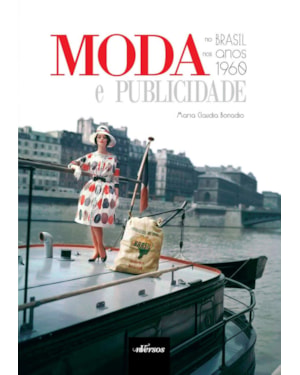 MODA E PUBLICIDADE NO BRASIL NOS ANOS 1960