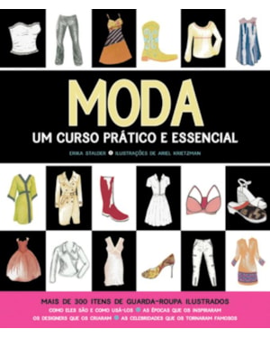 MODA : UM CURSO PRÁTICO E ESSENCIAL