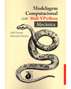MODELAGEM COMPUTACIONAL COM WEB VPYTHON - MECÂNICA