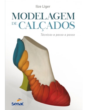 MODELAGEM DE CALÇADOS: TÉCNICAS E PASSO A PASSO