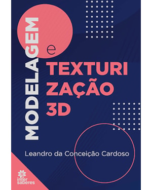 MODELAGEM E TEXTURIZAÇÃO 3D