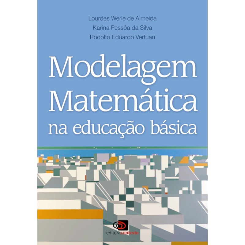 MODELAGEM MATEMÁTICA NA EDUCAÇÃO BÁSICA