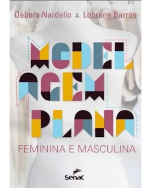 MODELAGEM PLANA FEMININA E MASCULINA
