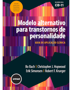 MODELO ALTERNATIVO PARA TRANSTORNOS DE PERSONALIDADE: GUIA DE APLICAÇÃO CLÍNICA