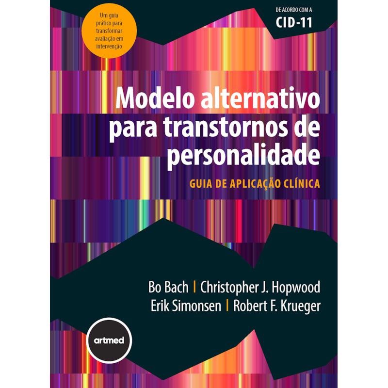 MODELO ALTERNATIVO PARA TRANSTORNOS DE PERSONALIDADE: GUIA DE APLICAÇÃO CLÍNICA
