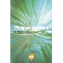MODELO DA COMPETÊNCIA - TRAJETORIA HISTÓRICA, DESAFIOS ATUAIS E PROPOSTAS