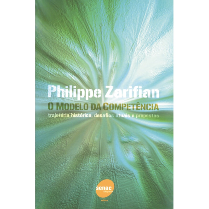 MODELO DA COMPETÊNCIA - TRAJETORIA HISTÓRICA, DESAFIOS ATUAIS E PROPOSTAS