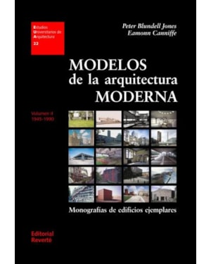 Modelos de la arquitectura moderna - vol.2-monografias de edifícios ejemplares 1945-1990: eua 22