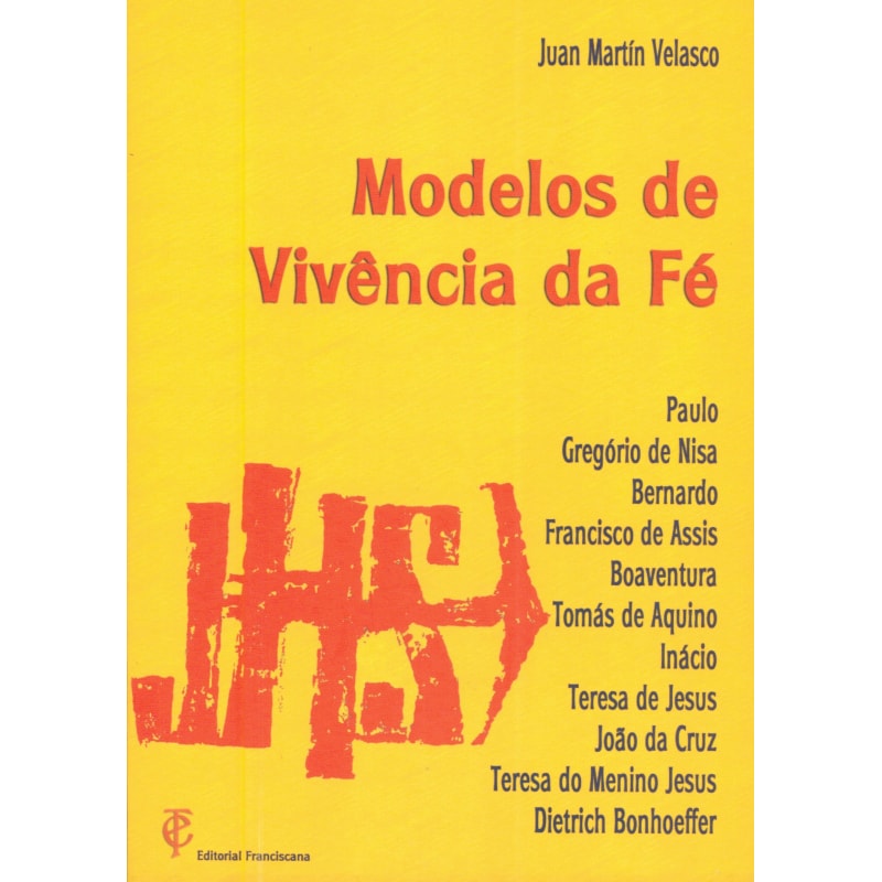 MODELOS DE VIVÊNCIA DA FÉ 