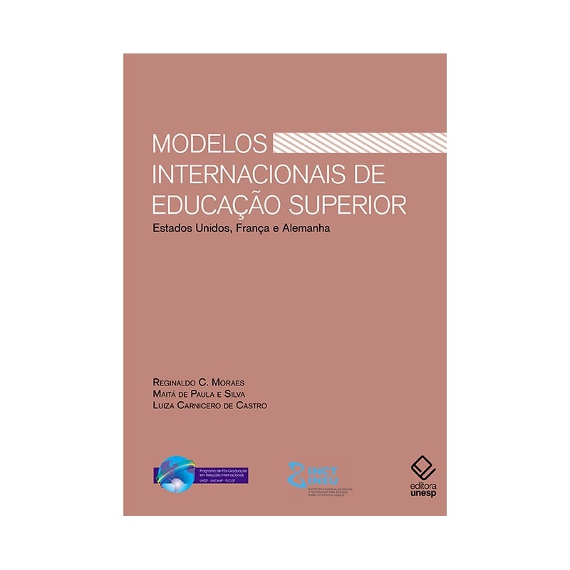 MODELOS INTERNACIONAIS DE EDUCAÇÃO SUPERIOR - ESTADOS UNIDOS, ALEMANHA E FRANÇA
