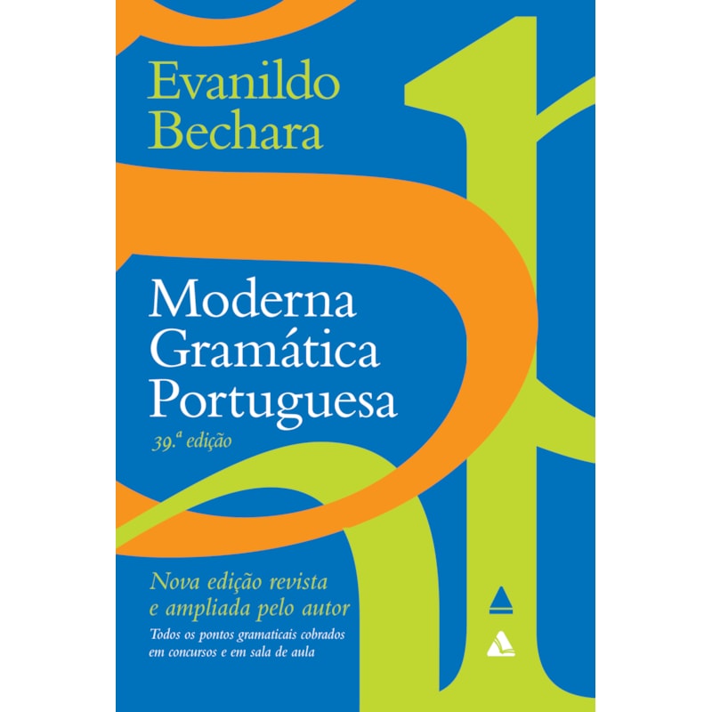 MODERNA GRAMÁTICA PORTUGUESA - 39º EDIÇÃO